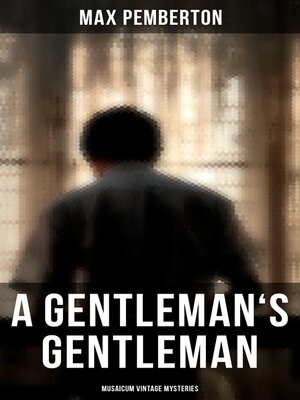 cover image of A Gentleman's Gentleman (Musaicum Vintage Mysteries)